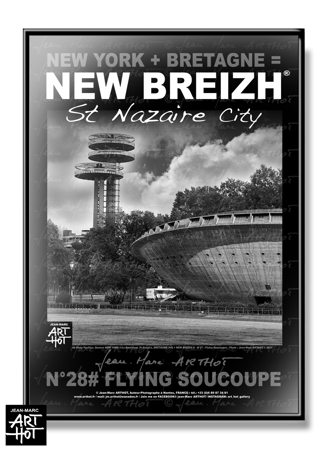 arthot-photo-art-b&w-new-york-bretagne-newbreizh-028-loire-atlantique-44-saint-nazaire-soucoupe-AFFICHE